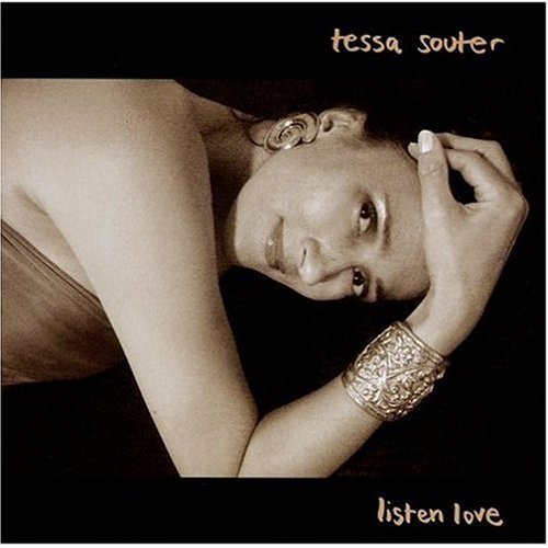 Listen Love - Tessa Souter - Musik - Nara - 0616892627722 - 17. januar 2005