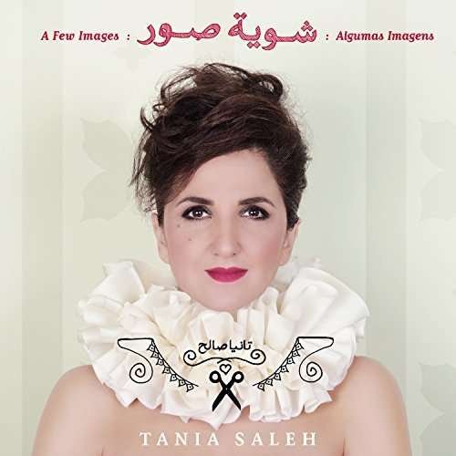 Cover for Tania Saleh · Few Images (CD) (2015)