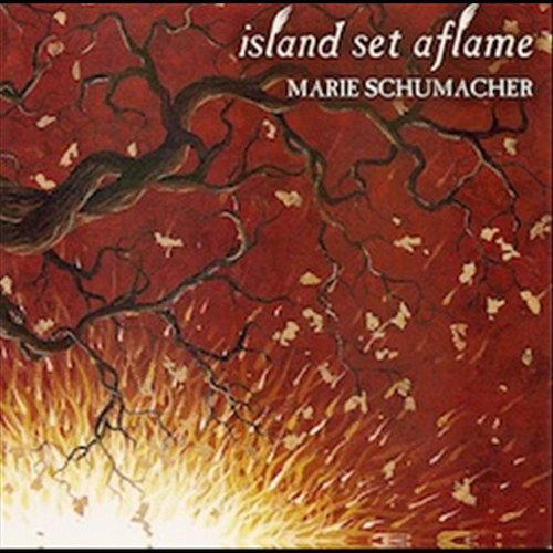 Cover for Marie Schumacher · Island Set Aflame (CD) (2011)