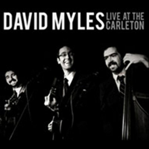 Cover for David Myles · Live at the Carleton (CD) (2011)