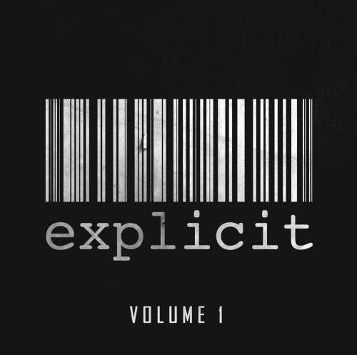 Explicit / Volume 1 - Compilation - Musikk - RAP/HIP HOP - 0622406300722 - 15. april 2014