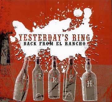 Cover for Yesterday's Ring · Back From El Rancho (CD) (2013)