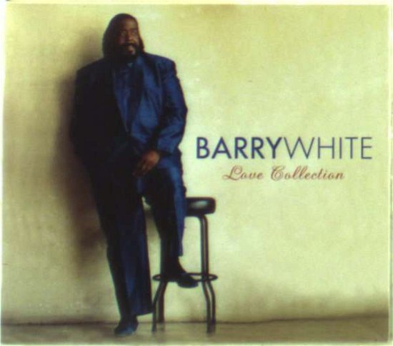 Cover for Barry White · Love Collection (Ocrd) (CD) (2007)