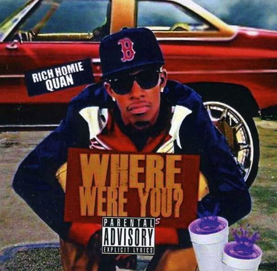 Cover for Rich Homie Quan · Where Were You (CD) (2013)