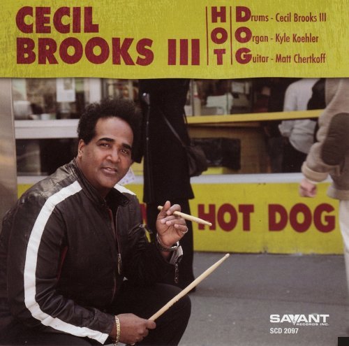 Cover for Cecil Brooks III · Hot Dog (CD) (2009)