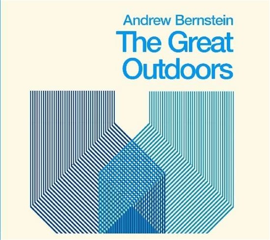 Cover for Andrew Bernstein · The Great Outdoors (CD) [Digipak] (2016)