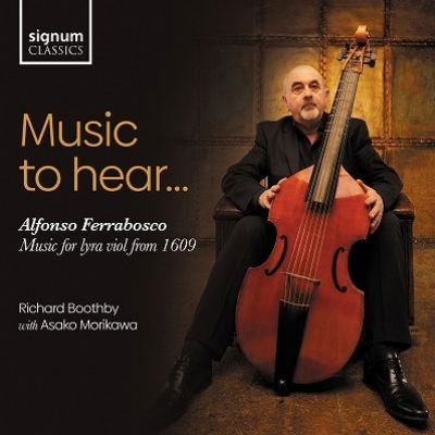 Cover for Richard Boothby · Music To Hear Alfonso Ferrabosco, Music For Lyra Viol From 1609 (CD) (2023)