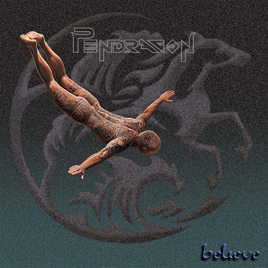 Cover for Pendragon · Believe (CD) (2011)