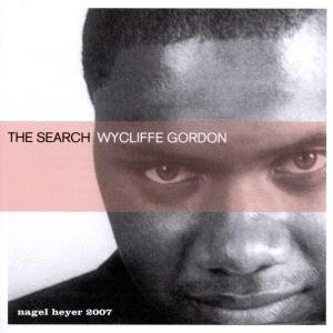 Cover for Wycliffe Gordon · Search (CD) (2011)