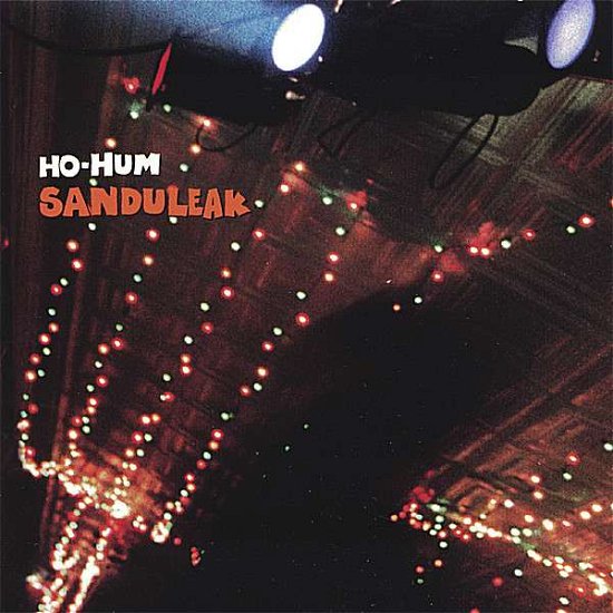 Cover for Ho-hum · Sanduleak (CD) (1997)
