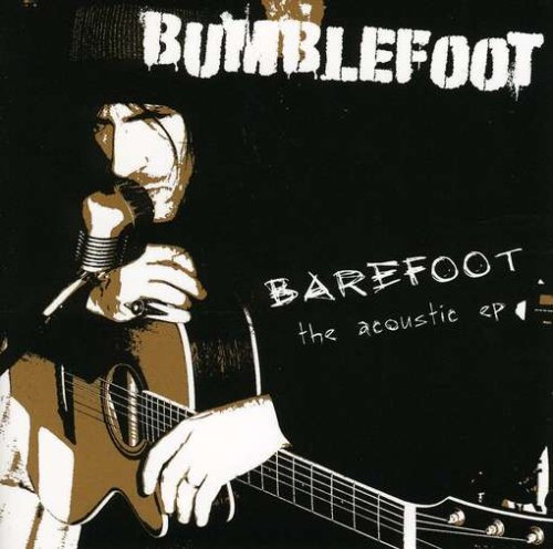 Cover for Bumblefoot · Barefoot - the Acoustic EP (CD) (2009)