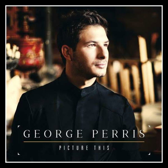 Cover for George Perris · Picture This (CD) (2014)