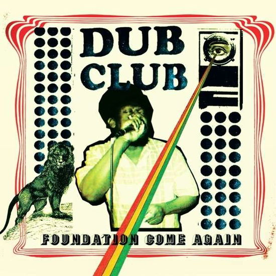 Cover for Dub Club - Foundation Come Again (CD) (2013)