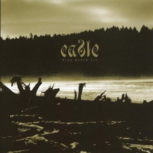 Cover for Cable · Pigs Never Fly (CD) (2006)