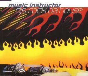 Cover for Music Instructor · Djs Rock Da House -cds- (CD)