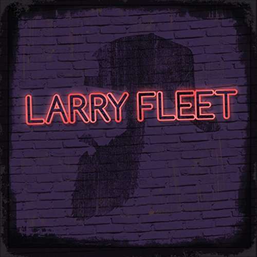 Cover for Larry Fleet (CD) [EP edition] (2014)