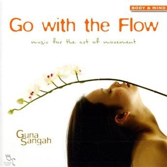 Cover for Guna Sangah · Go with the Flow (CD) (2008)