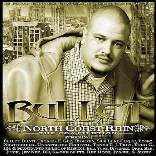 Cover for Bullet · North Coast Rain (CD) (2005)