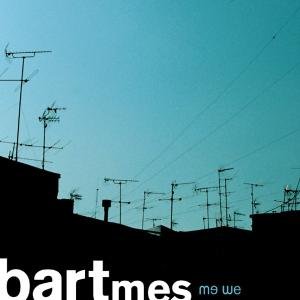 Cover for Bartmes · Me We (CD) (2010)