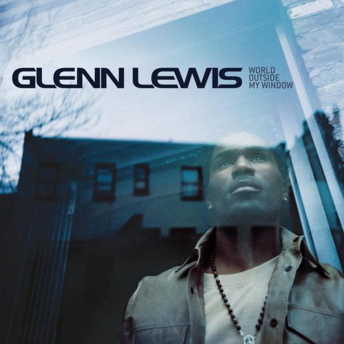 Cover for Glenn Lewis · World Outside My Window (CD) (2002)