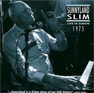 Cover for Sunnyland Slim · Live in Europe 1975 (CD) (2007)