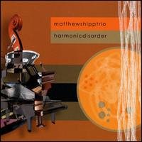Cover for Matthew Shipp · Harmonic Disorder (CD) (2009)
