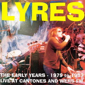 Cover for Lyres · Early Years: 1979-1983 (CD) (1990)