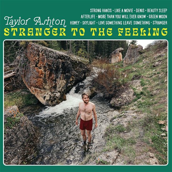 Taylor Ashton · Stranger To The Feeling (LP) (2023)
