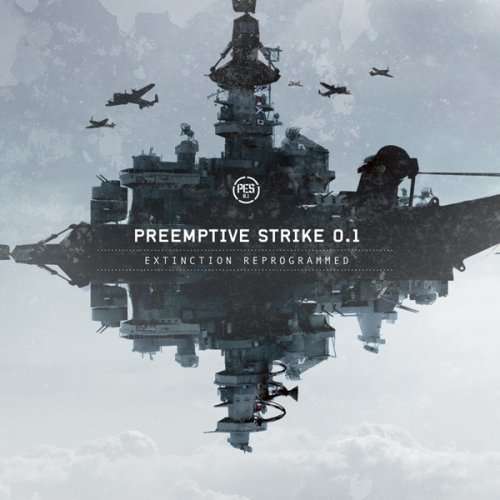 Cover for Preemptive Strike 0.1 · Extinction Reprogrammed (CD) (2008)