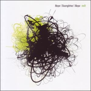 Cover for Meyer / Baumgärtner / Meyer · Melt (CD) (2011)