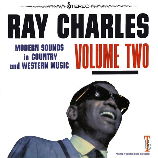 Modern Sounds In Country And Western Music Vol. 2 - Ray Charles - Muzyka - TANGERINE - 0708857224722 - 27 września 2024