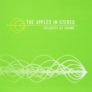 Cover for Apples in Stereo · Velocity of Sound (CD) (2009)