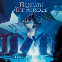 Cover for Beneath the Surface · Race the Night (CD) [Deluxe edition] (2020)