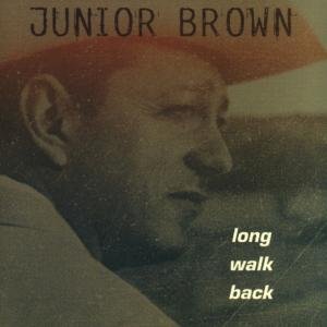 Cover for Junior Brown · Long Walk Back (CD) (1998)