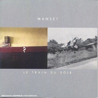 Cover for Manset · Le train du soir (CD)