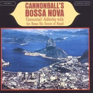 Cover for Cannonball Adderley · Cannonball's Bossa (CD) (2004)