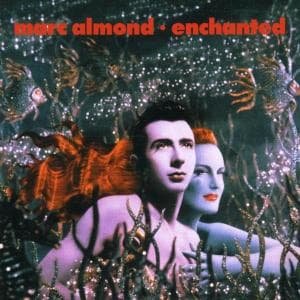 Almond.marc · Enchanted (CD) [Remastered edition] (2002)