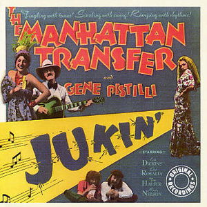 Cover for Manhattan Transfer · Jukin' (CD) (2012)