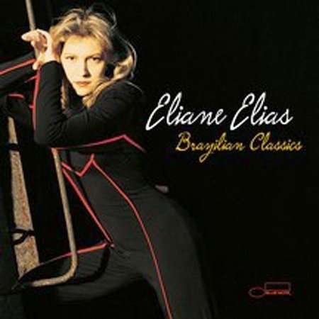 Brazilian Classics - Eliane Elias - Musik - Blue Note Records - 0724358433722 - 16. September 2003