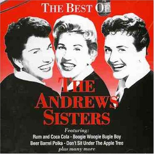 Cover for Andrews Sisters · Best Of The Andrews Sisters (CD) (2024)