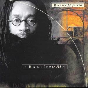 Cover for Bobby McFerrin · Bang Zoom (CD) (1996)