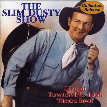 Cover for Slim Dusty · Live At Townsville 1956 (CD) (2007)