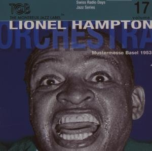 Cover for Lionel -Orchestr Hampton · Radio Days 17-Basel 1953 (CD) (2007)