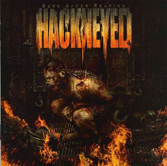 Cover for Hackneyed · Burn After Reaping (CD) (2009)