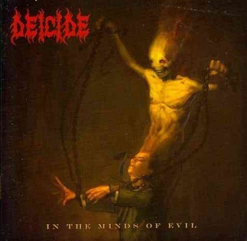 In the Minds of Evil - Deicide - Musikk - METAL - 0727701902722 - 26. november 2013