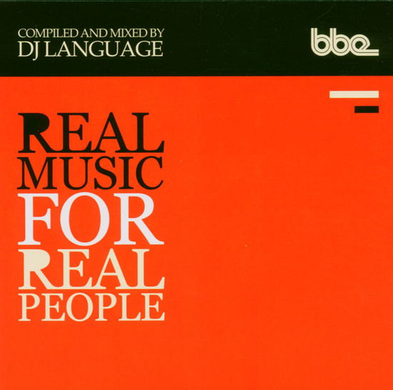 Cover for REAL MUSIC FOR REAL PEOPLE-COMPILED &amp;MIXED BY DJ L-DJ Mitsu,D'Nell,Nas (CD) (2013)