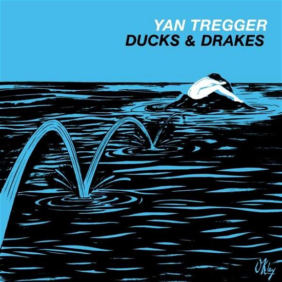 Cover for Yan Tregger · Ducks &amp; Drakes (CD) [Reissue edition] (2018)