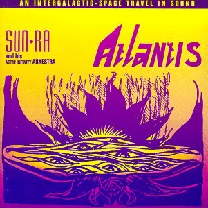 Atlantis - Sun Ra - Música - EVIDENCE - 0730182206722 - 30 de junio de 1990