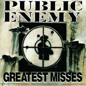 Cover for Public Enemy · Greatest Misses (CD) (2017)