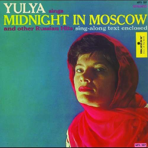 Cover for Yulya · Yulya Sings Midnight in Moscow Other Russian Hits (CD) (2012)